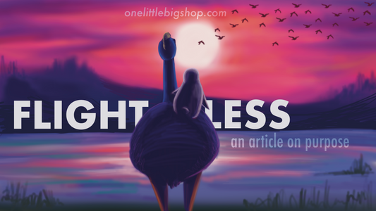 Flightless— an article on purpose